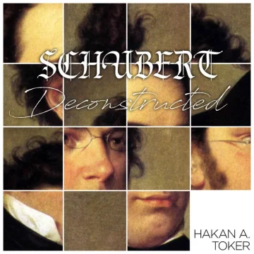Schubert Deconstructed (2021)
